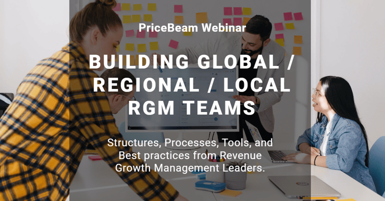 Webinar - Building Global-Regional-Local RGM Teams