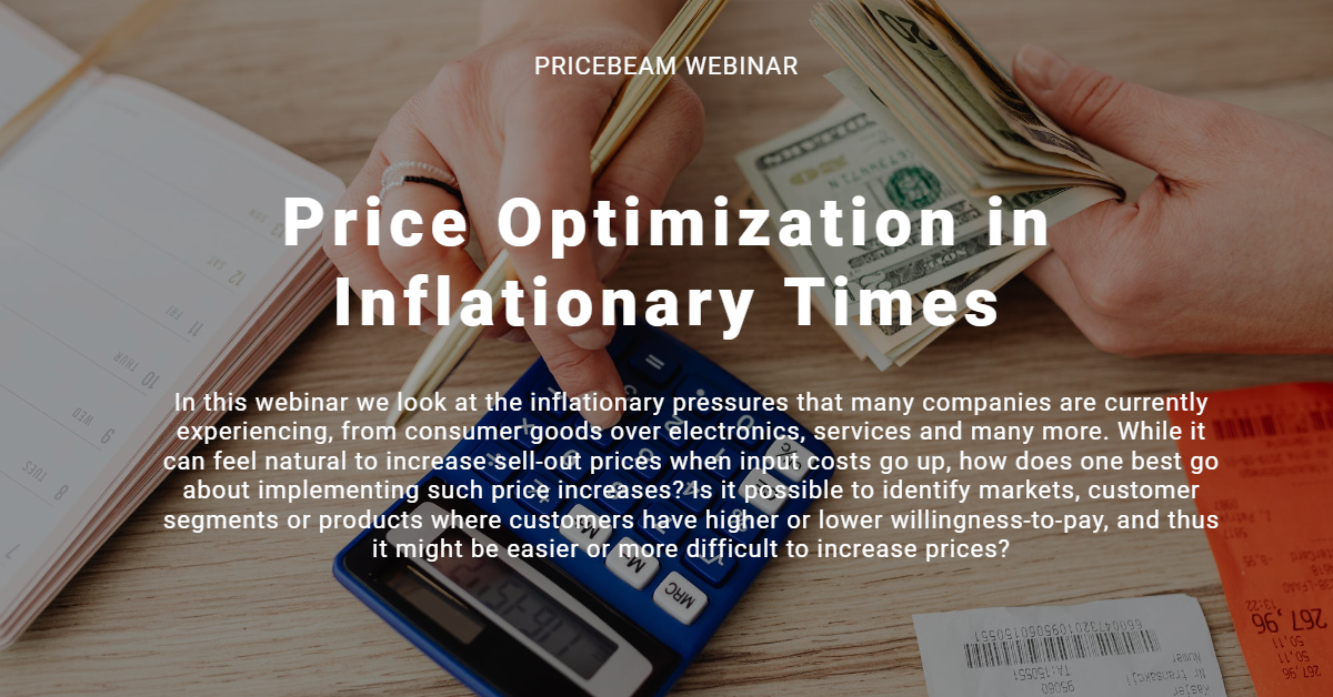 Webinar - Price Optimization in Inflationary Times