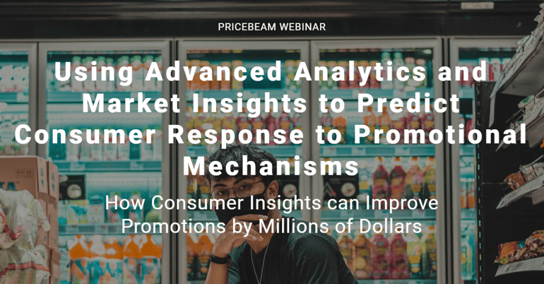 Webinar - Using Advanced Analytics to Predict Consumer Response to Promotional Mechanisms